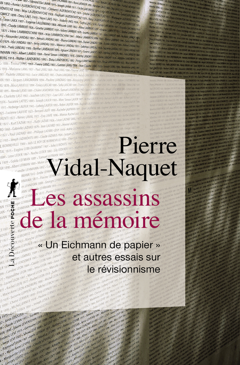 Pierre Vidal-Naquet: Les assassins de la mémoire (French language, 2005, Découverte)