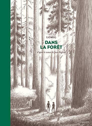 Jean Hegland: Dans la forêt (French language, 2019)