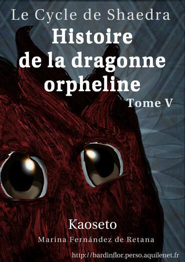 Marina Fernández de Retana: Histoire de la dragonne orpheline (French language)