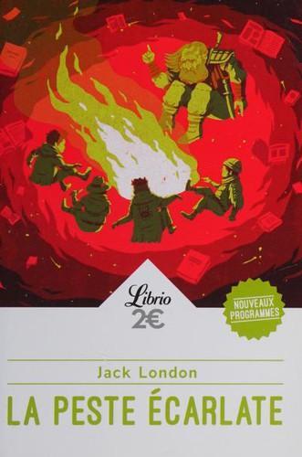 Jack London: La peste écarlate (French language, 2018, J'ai Lu)