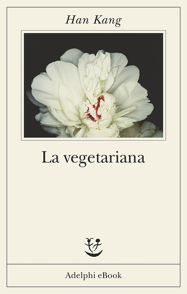 Han Kang (duplicate): La vegetariana (EBook, Italiano language, 2016, Adelphi)