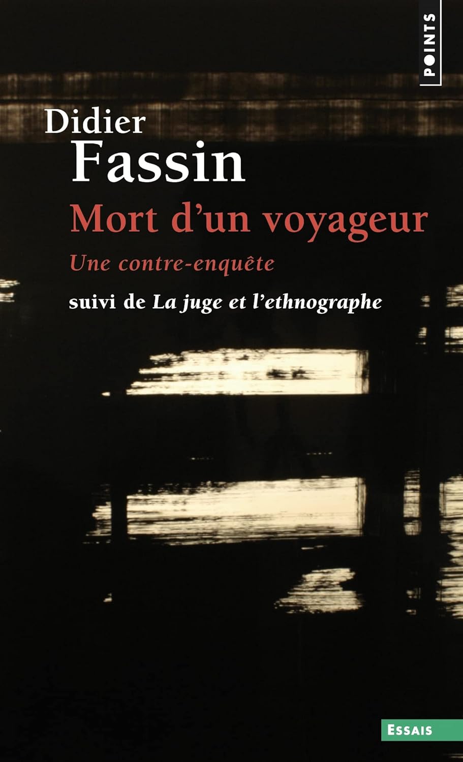 Didier Fassin: Mort d'un voyageur (Français language, 2023, Points)