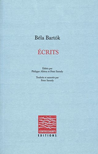 Béla Bartók: Écrits (French language, 1981, Contrechamps éditions)