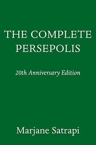 Marjane Satrapi, Anjali Singh: The Complete Persepolis (Hardcover, Pantheon, Knopf Doubleday Publishing Group)