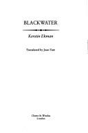 Kerstin Ekman: Blackwater (1995, Chatto & Windus)