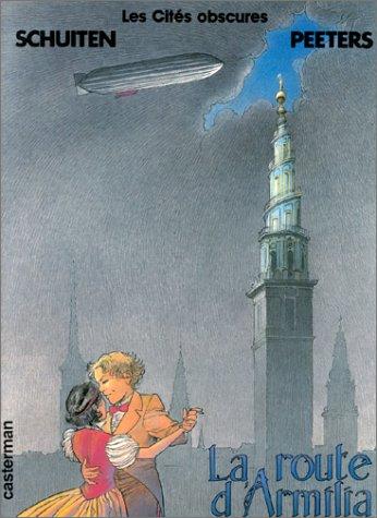 François Schuiten: La route d'Armilia (French language, 1988, Casterman)