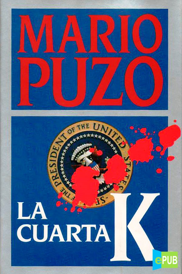 Mario Puzo: La Cuarta K (1991, Circulo de Lectores)