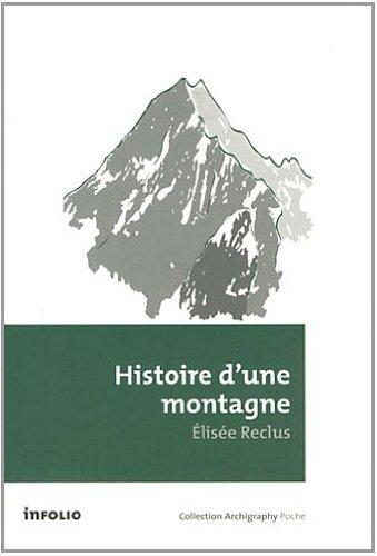 Élisée Reclus: Histoire d'une montagne (French language, 2011)