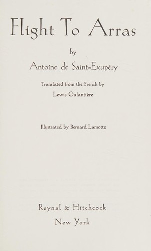 Antoine de Saint-Exupéry: Flight to Arras (1991, Time-Life Books)