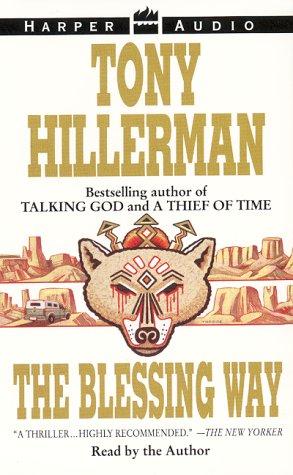 Tony Hillerman: The Blessing Way [ABRIDGED] (1995, HarperAudio)