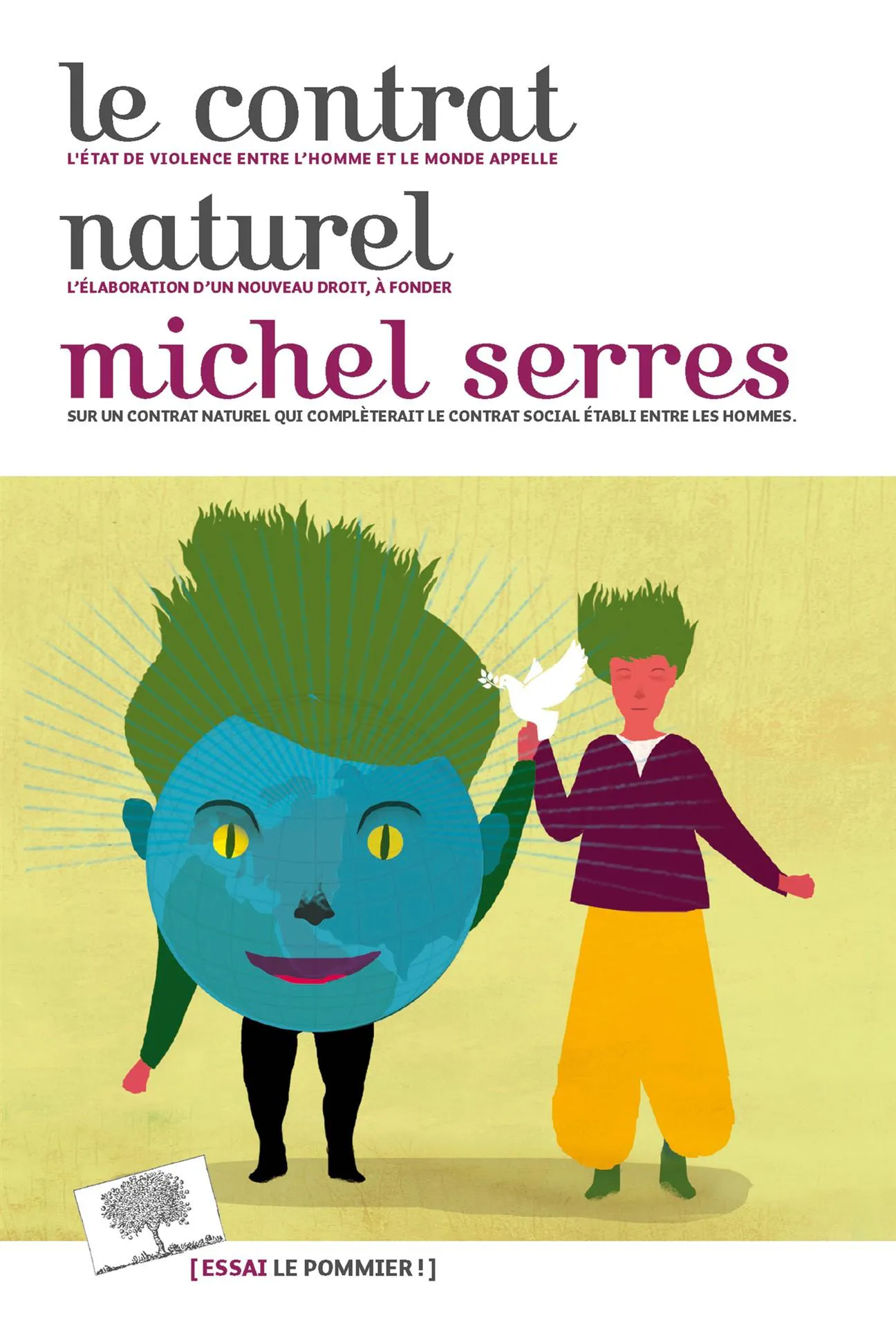 Michel Serres: Le contrat naturel (French language, 2018, Le Pommier)
