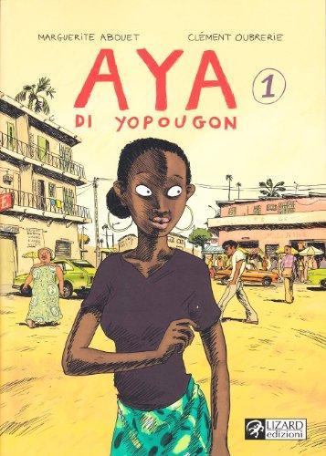 Clément Oubrerie, Marguerite Abouet: Aya di Yopougon (Italian language)