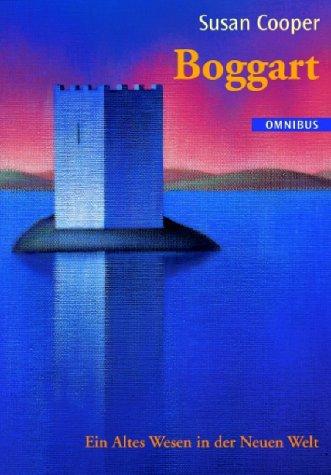 Susan Cooper: Boggart. Ein Altes Wesen in der Neuen Welt. (Paperback, German language, Bertelsmann, München)