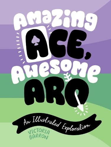 Victoria Barron: Amazing Ace, Awesome Aro (2023, Kingsley Publishers, Jessica)