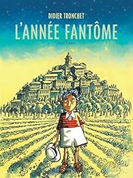Didier Tronchet: L'année fantôme (French language, 2023, Dupuis)