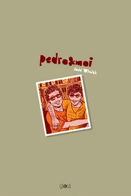 Sidonie Van den Dries (traduction), Judd Winick: Pedro et moi (GraphicNovel, French language, 2006, Ça et là)