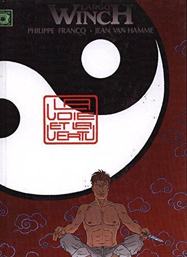 Jean Van Hamme, Philippe Francq: La voie et la vertu (French language, 2008)