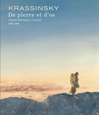 Bérengère Cournut, Jean-Paul Krassinsky: De pierre et d'os (GraphicNovel, French language, 2025, Dupuis)