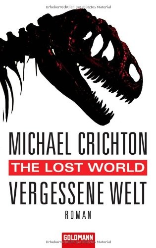 Michael Crichton, Michael Crichton: The Lost World. Vergessene Welt (2008, Goldmann TB)