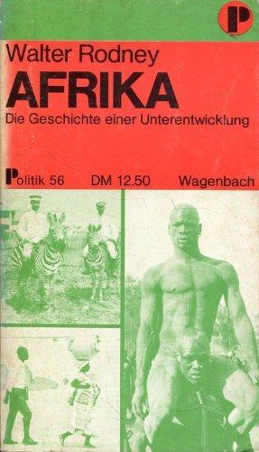 Walter Rodney: Afrika : Die Geschichte einer Unterentwicklung (German language, 1975)