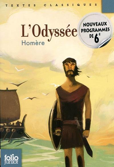 Homer, Robert Fitzgerald, Homer [Translated By Albert Cook], Homer - Translated By Ian Johnston, Barry B. Powell, Homer, W. H. D. Rouse, Deborah Steiner, Adam Nicolson, Sebastien van Donnick, John Lescault: L'Odyssee (French language, 2009)