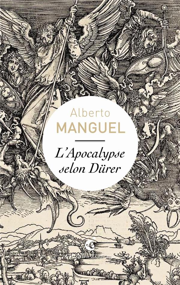 Alberto Manguel: L'Apocalypse selon Dürer (french language, Invenit)