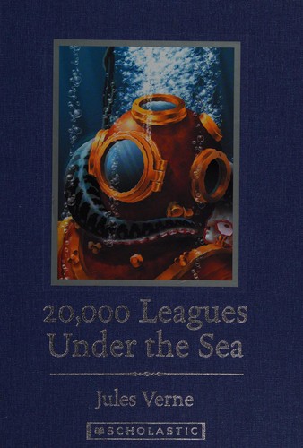 Jules Verne: 20,000 leagues under the sea (2005, Scholastic Inc.)