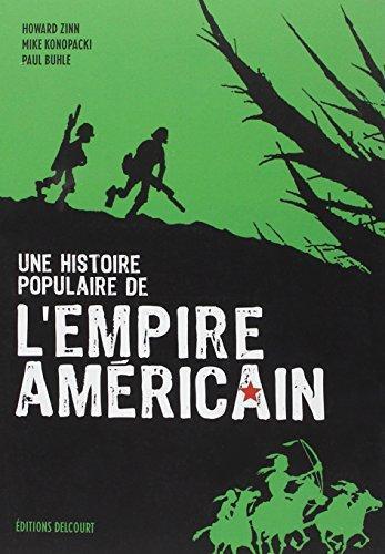 Howard Zinn, Paul Buhle, Mike Konopacki: Une histoire populaire de l'empire américain (French language)