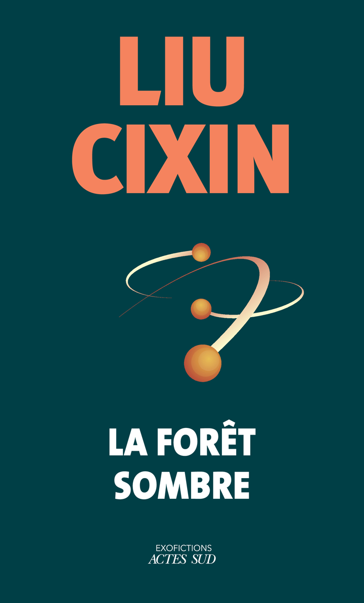Cixin Liu: La forêt sombre (Paperback, French language, 2024, Actes Sud)