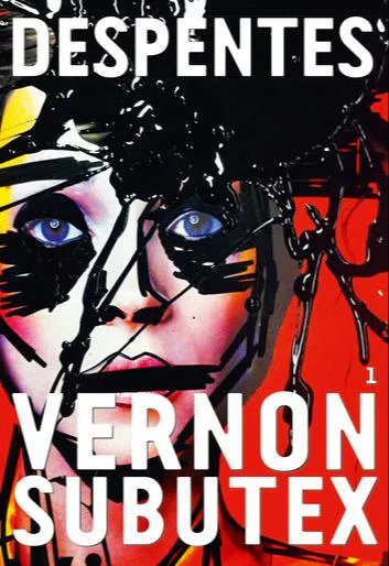 Virginie Despentes: Vernon Subutex, 1 (French language, 2015, Éditions Grasset)