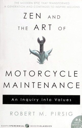 Robert M. Pirsig: Zen & the Art of Motorcycle Maintenance (2000, Perfection Learning Prebound)