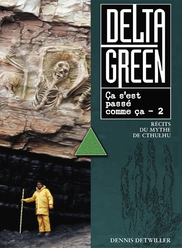 Dennis Detwiller, Caleb Stokes: Delta Green - Ça s'est passé comme ça T02 (Hardcover, Français language, Akileos)