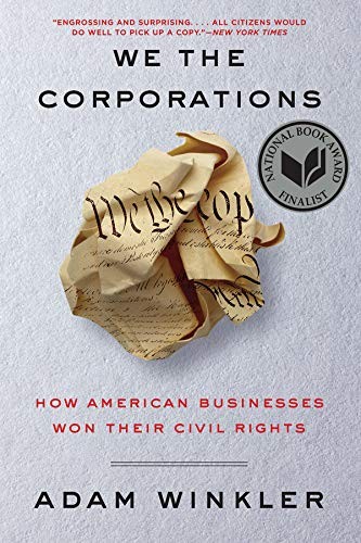 Adam Winkler: We the Corporations (Paperback, Liveright)
