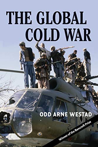 Odd Arne Westad: The global Cold War (Paperback, 2007, Cambridge University Press)