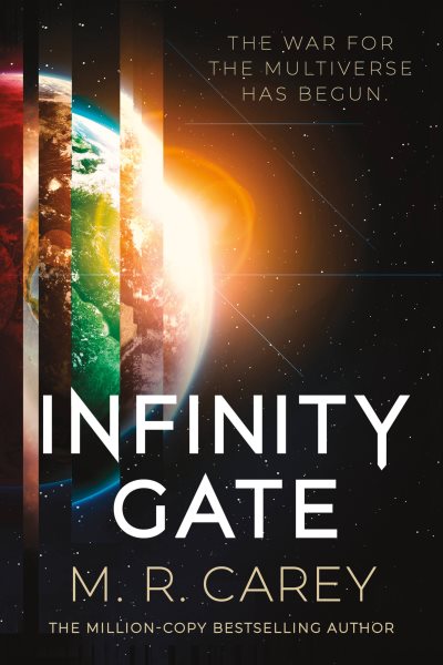 M. r. Carey (duplicate): Infinity Gate (2023, Orbit)