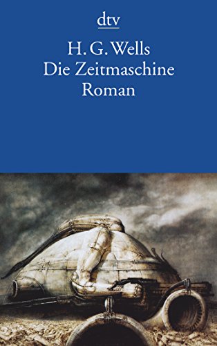 H. G. Wells: Die Zeitmachine (Paperback, German language, 2002, dtv)