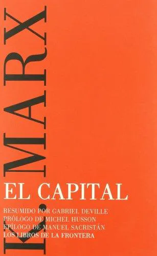 Karl Marx: El capital (Spanish language, 2007)