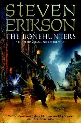 Steven Erikson: The Bonehunters