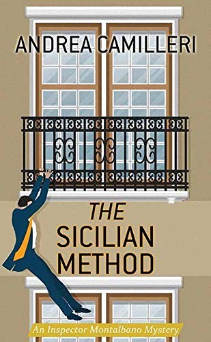 Andrea Camilleri: The Sicilian Method (Hardcover, 2020, Premier Mystery Series, Center Point Pub)