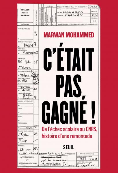 Marwan Mohammed: C'était pas gagné ! (Paperback, français language, Seuil)