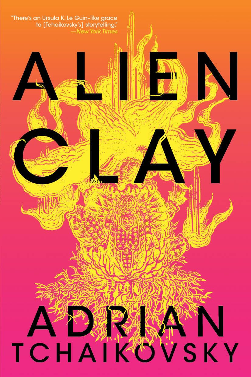 Adrian Tchaikovsky (duplicate): Alien Clay (2024, Orbit)