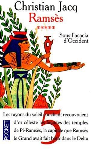 Christian Jacq: Sous L'Acacia D'Occident (Ramses) (Paperback, French language, Pocket (FR))