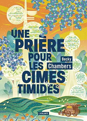 Une prière pour les cimes timides (Paperback, French language, 2023, L'Atalante)