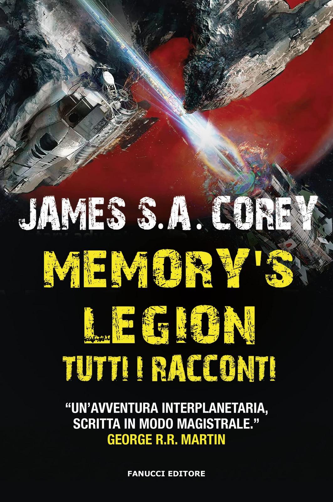 James S.A. Corey: Memory's Legion - Tutti i racconti (Italian language, Fanucci Editore)