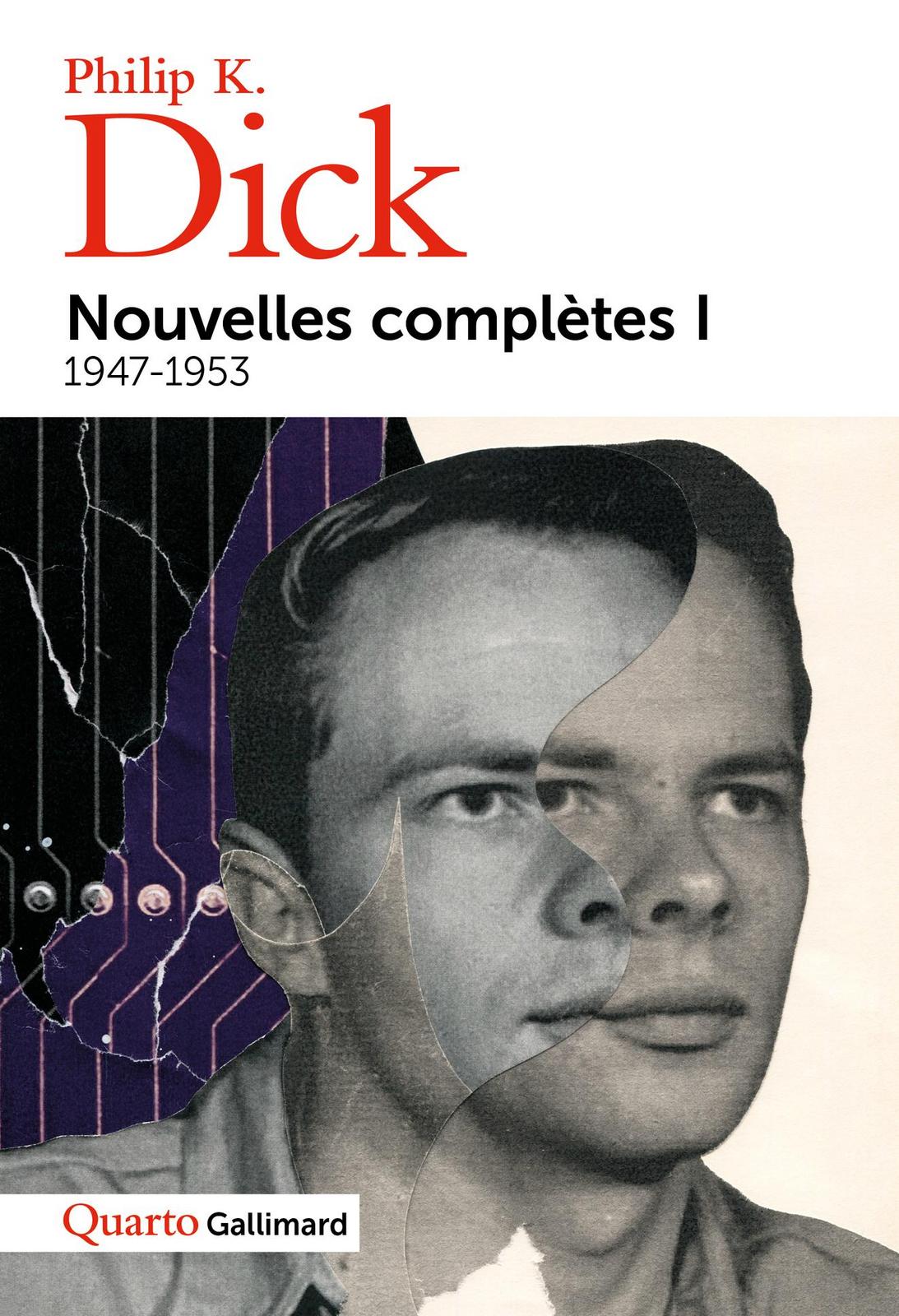 Philip K. Dick: Nouvelles complètes Tome I (French language, Éditions Gallimard)