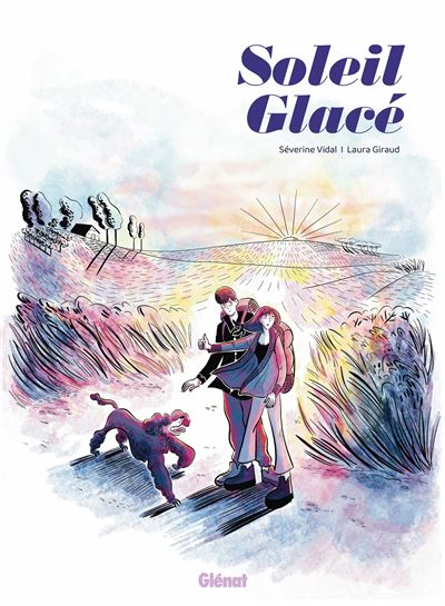 Séverine Vidal: Soleil glacé (GraphicNovel, Français language, 2024, Glénat)