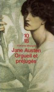 Jane Austen: Orgueil et préjugés (Paperback, French language, 1979, Éditions 10/18)