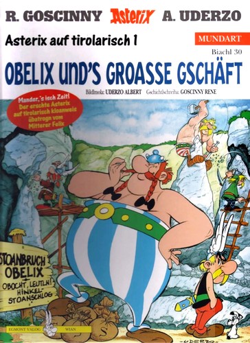 René Goscinny, Albert Uderzo: Asterix Mundart Geb, Bd.30, Obelix und's groasse Gschäft (Hardcover, Germanic (Other) language, Egmont Ehapa)