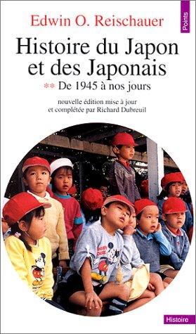 Edwin O. Reischauer: Histoire du Japon et des Japonais, tome 2  (Paperback, French language, 1997, Seuil)