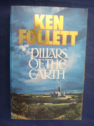 Ken Follett: The Pillars of the Earth (Paperback, 1989, NEW AMERICAN LIBRARY)